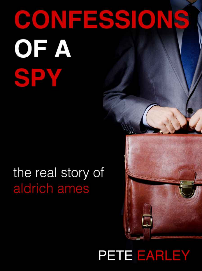 Click to Learn More About Confessions of a Spy Confessions of a Spy Cover